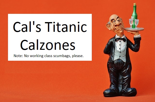 Cal - Titanic Calzones
