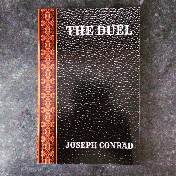 The Duel by Joseph Conrad