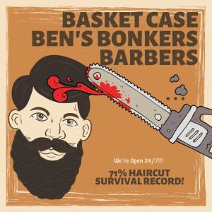 Basket Case Ben's Bonkers Barbers