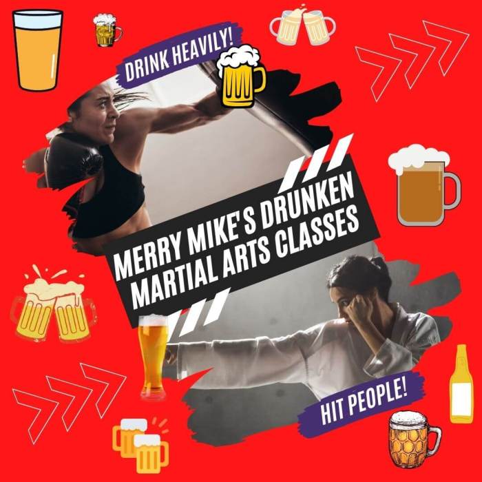 Merry Mike's Drunken Martial Arts Classes