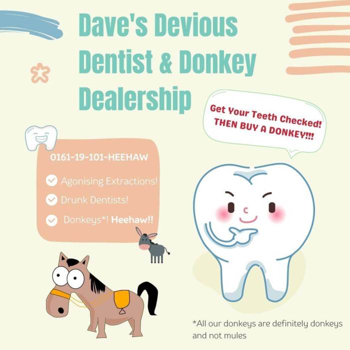 Dave's Devious Dentist & Donkey Dealership