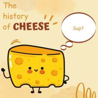 The History of Cheese 🧀