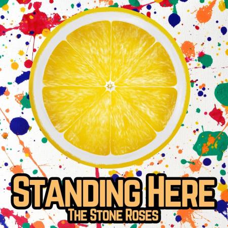 Standing Here song by The Stone Roses